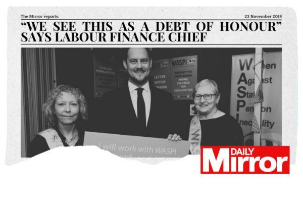 A newspaper with the headline “We see this as a debt of honour” says Labour finance chief and a picture of Stephen Morgan MP with two WASPI woman