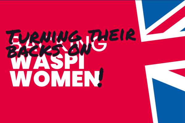 Turning their Backs on WASPI Women