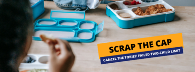SCRAP THE CAP - Cancel the Tories' failed two child limit over an image of a lunch table
