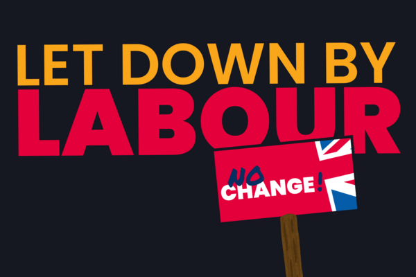 Let Down By Labour